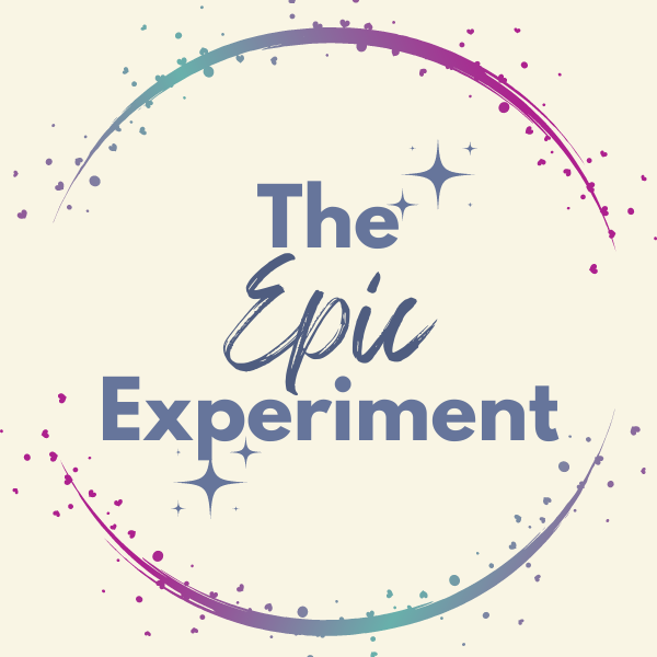 The Epic Experiment